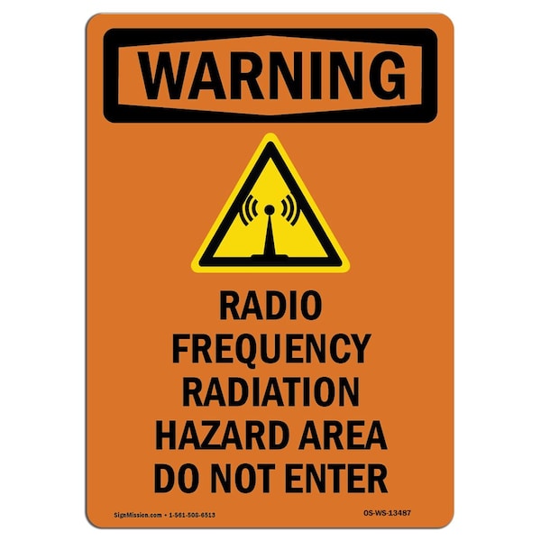 Safety Sign, OSHA WARNING, 18" Height, Rigid Plastic, Radio Frequency Radiation, Portrait